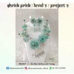 Shrink Prink Level 2 : Project 2 : Sky Blue Necklace with Earings