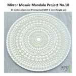 Mirror Mosaic Mandala Project No.10
