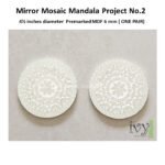 Mirror Mosaic Mandala Project No.2